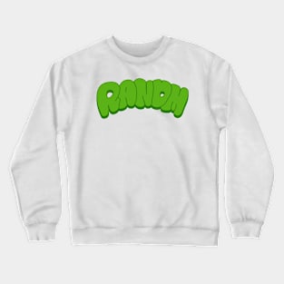 RANDM - Graffiti Text Designs Crewneck Sweatshirt